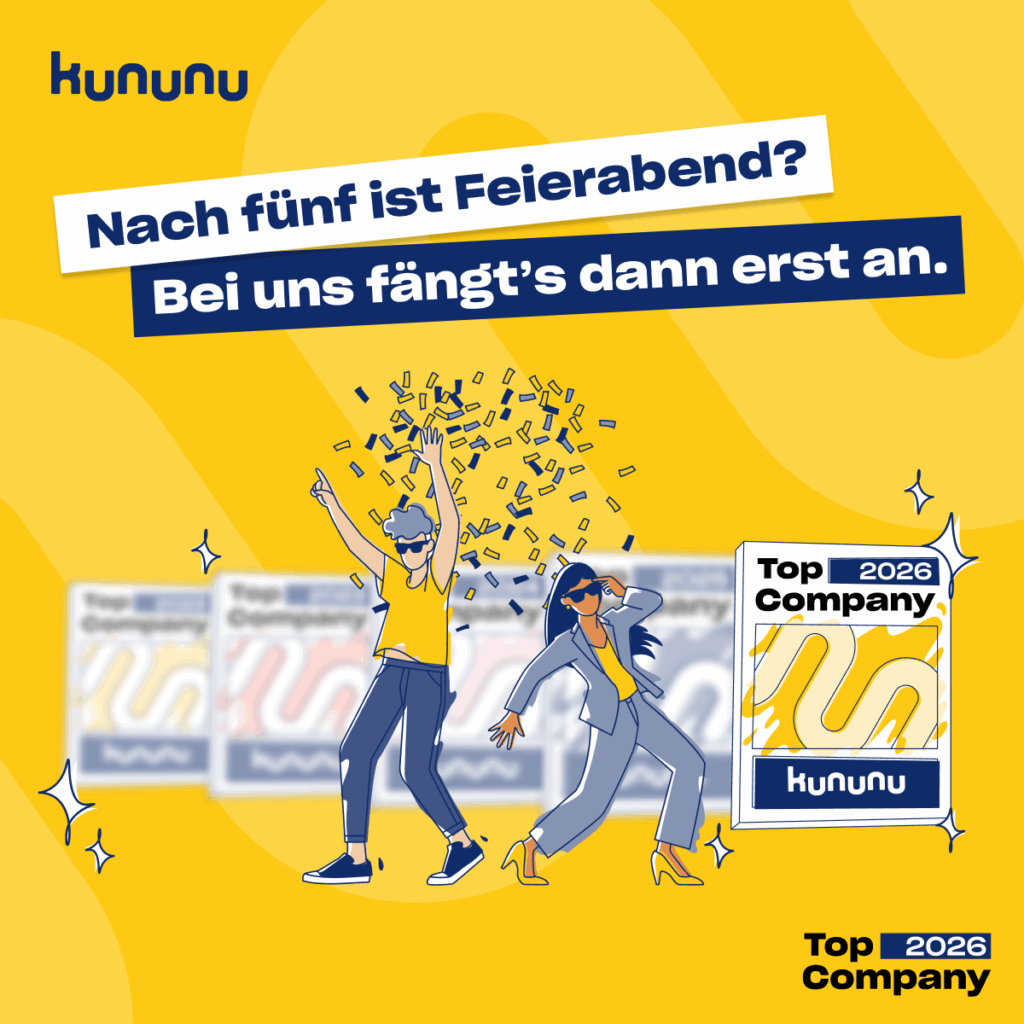 Zwei abgebildete Personen feiern mit Konfetti vor den Logos von kununu Top Company 2026. Der deutsche Text hebt hervor, dass die Arbeit in ihrem Unternehmen nach 17 Uhr beginnt.